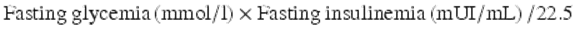  $$ \mathrm{Fasting}\kern0.24em \mathrm{glycemia}\left(\mathrm{m}\mathrm{mol}/\mathrm{l}\right)\times \mathrm{Fasting}\kern0.24em \mathrm{insulinemia}\left(\mathrm{m}\mathrm{U}\mathrm{I}/\mathrm{mL}\right)/22.5 $$ 