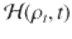  $$\mathcal{H}(\rho _{t},t)$$ 