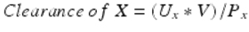  $$ Clearance\kern0.24em of\kern0.36em X=\left({U}_x*V\right)/{P}_x $$ 